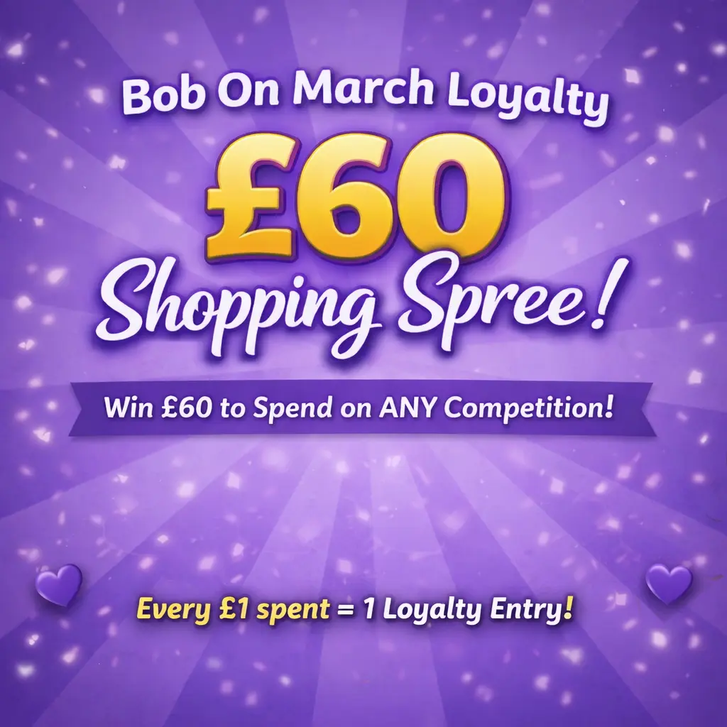 Bob On March Loyalty – £60 Shopping Spree