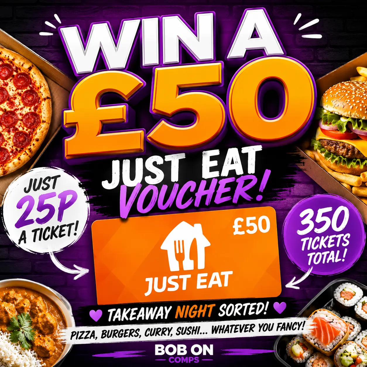 £50 Just Eat Voucher | 25p Tickets
