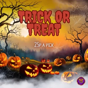 TRICK OR TREAT 🎃 | 25p a Pick